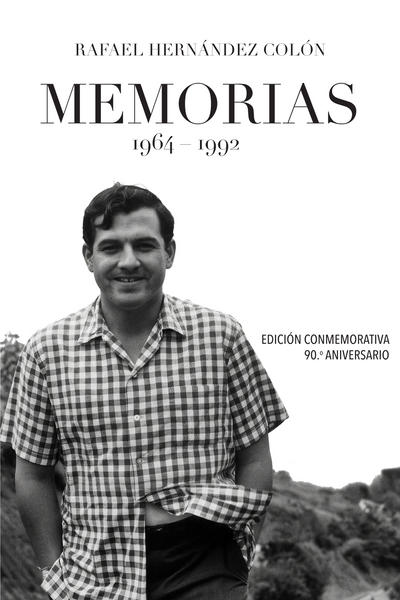 Memorias Rafael Hernández Colón 1964-1992