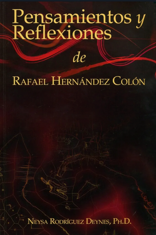 Pensamientos y Reflexiones de Rafael Hernández Colón