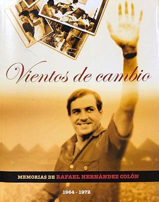 Vientos de cambio: Memorias de Rafael Hernández Colón 1964–1972